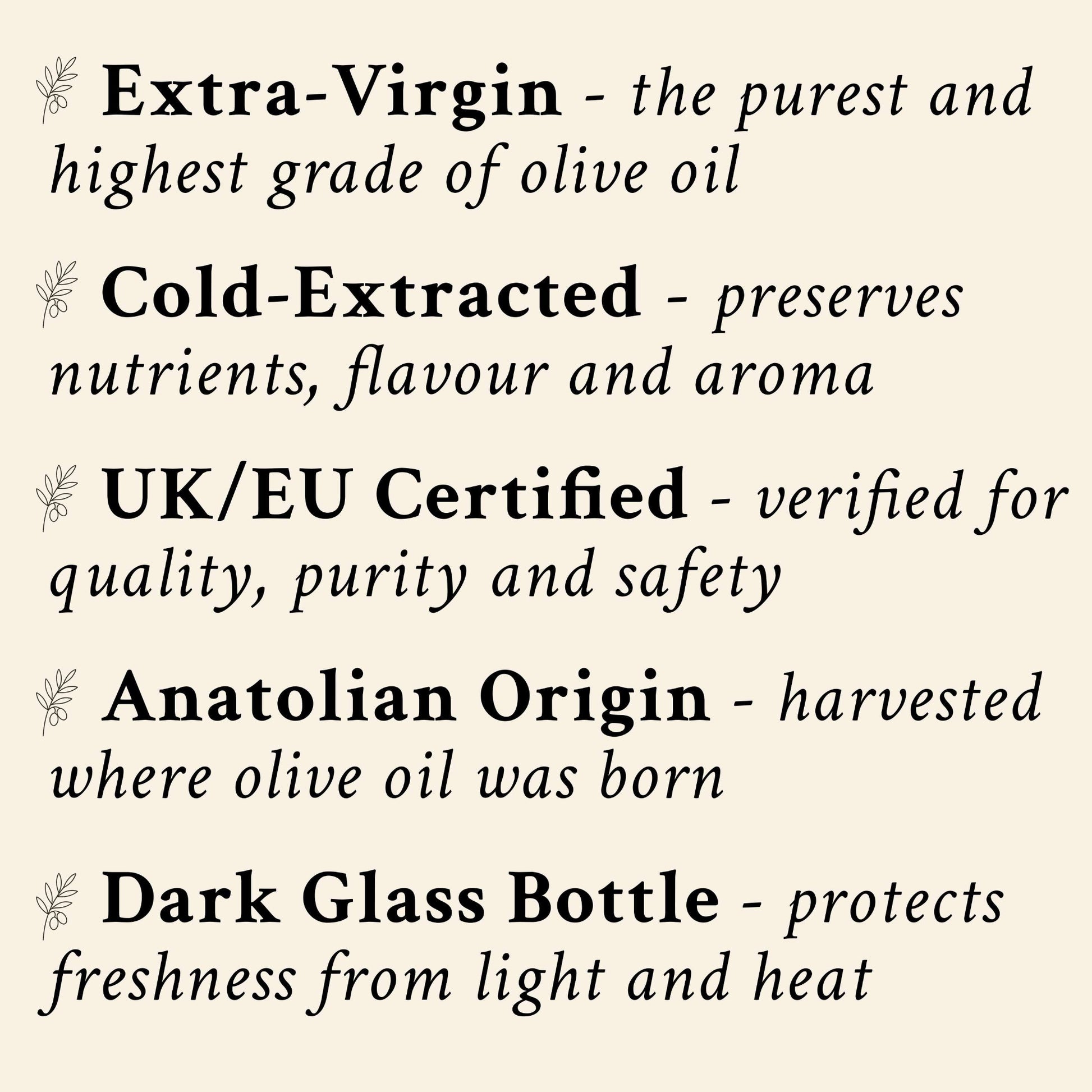 Text describing the qualities of Extra-Virgin olive oil, including grade, extraction method, certification, origin, and packaging.